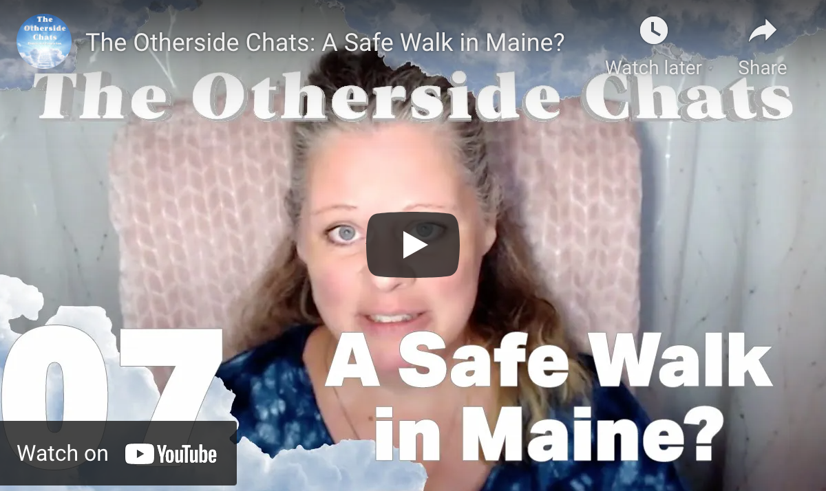 A Safe Walk in Maine
