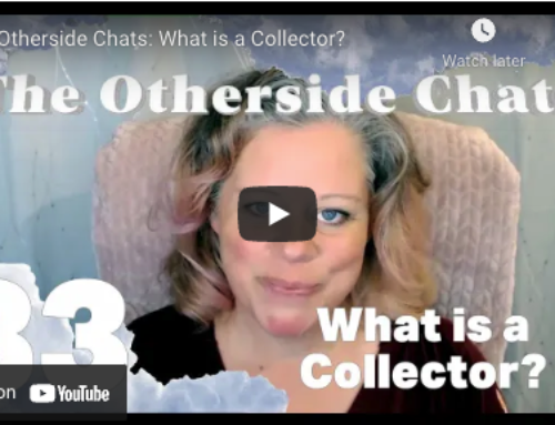 What is a Collector? ~ Episode 33
