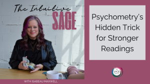 Psychometry’s Hidden Trick